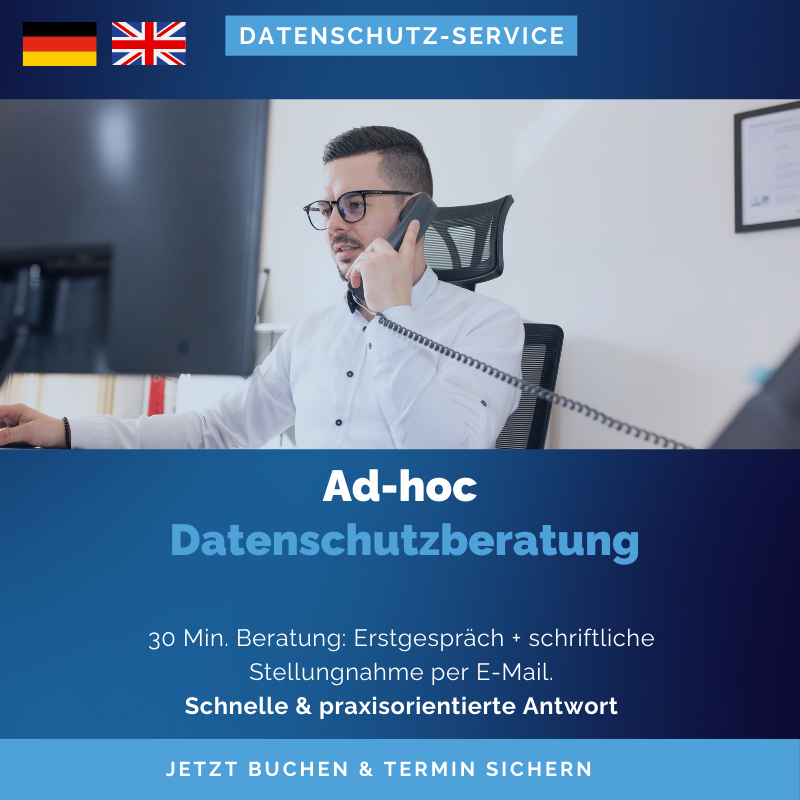 Ad-hoc Datenschutzberatung – 30 Min. DSGVO-Beratung | Deutsch & Englisch